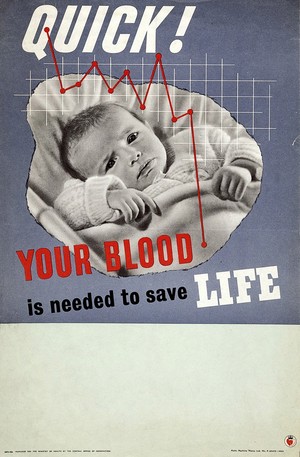 view A sick baby in a hospital bed, with a graph line plunging downwards, indicating the need for blood donations. Colour lithograph after Eileen Evans.