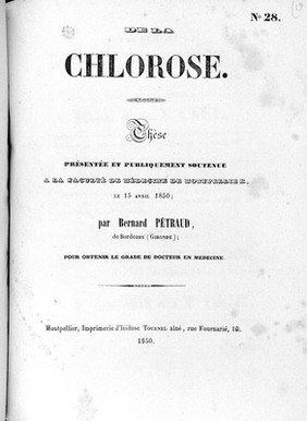 De la chlorose. Thèse / [Bernard Petraud].