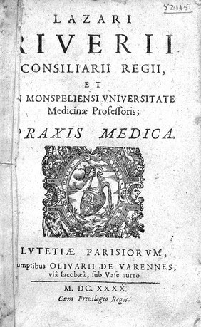 Praxis medica / [Lazare Rivière].