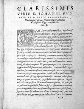 Gynaeciorum, hoc est, de mulierum tum aliis, tum gravidarum, parientium et puerperarum affectibus et morbis, libri veterum ac recentiorum aliquot, partim nunc primum editi, partim multo quam antea castigatiores ... / [editi per Casparum Wolfium].