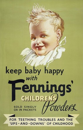 A happy baby, advertising Fenning's Children's Powder. Colour lithograph.