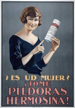 view A woman recommending Pildoras Hermosina as a remedy for female maladies. Colour lithograph.