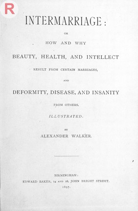 Alexander Walker, Intermarriage: or how and why