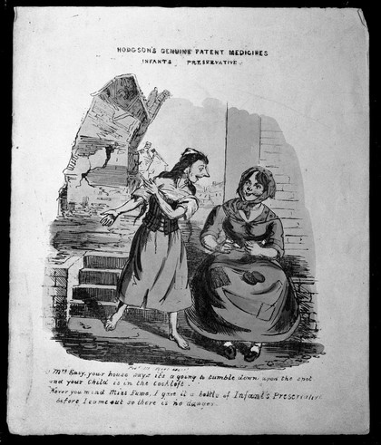 A mother who believes that an "Infants preservative" (medicine for infants) will preserve her child from danger in a collapsing house. Coloured lithograph, 183-.