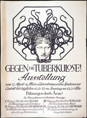 Tuberculosis: the head of the Medusa representing the disease, and advertising an exhibition against tuberculosis in Basel. Lithograph after Robert Strüdel, 1913.