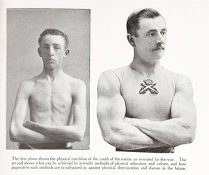 view The first photo shows the physical condition of the youth of the nation as revealed by the war. The second shows what can be achieved by scientific methods of physical education and culture, and how imperative such methods are to safeguard us against physical deterioration and disease in future years.