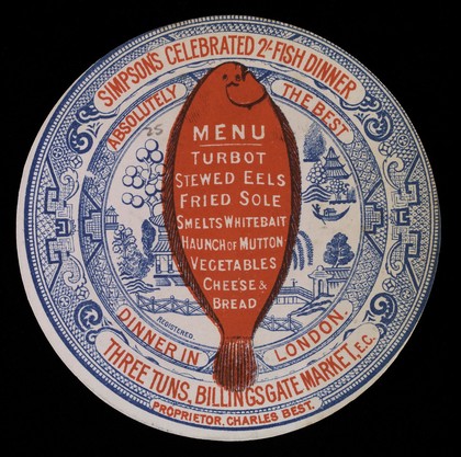Simpson's celebrated 2/- fish dinner : absolutely the best : menu: turbot, stewed eels, fried sole, smelts, whitebait, haunch of mutton, vegetables, cheese & bread : dinner in London : Three Tuns, Billingsgate Market, E.C. / proprietor Charles Best.