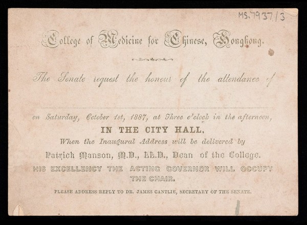 Invitation to an inaugural address by Patrick Manson, Dean of the College of Medicine for Chinese Hong Kong, to be given at the City Hall on October 1st 1887