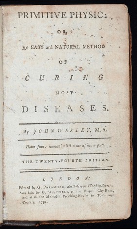 Primitive physick: or, an easy and natural method of curing most diseases / By John Wesley.