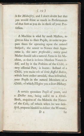 A letter to Dr. Smelle [sic] shewing the impropriety of his new-invented wooden forceps; as also the absurdity of his method of teaching and practising midwifry / By William Douglas ...