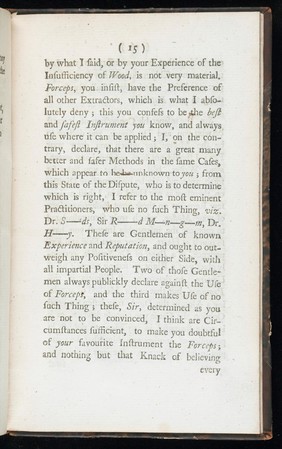 A second letter to Dr. Smelle [sic], and an answer to his pupil, confirming the impropriety of his wooden forceps ; as also of his method of teaching and practising midwifery / [William Douglas]