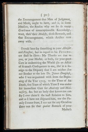 A second letter to Dr. Smelle [sic], and an answer to his pupil, confirming the impropriety of his wooden forceps ; as also of his method of teaching and practising midwifery / [William Douglas]