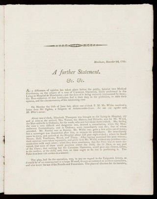 A further statement of the case of Elizabeth Thompson : upon whom the Caesarean operation was performed in the Manchester Lying-In Hospital : in addition to that published by Mr. Wood, in the Memoirs of the Medical Society of London, vol. 5th / By Charles White, and Richard Hall, ... and George Tomlinson, and John Thorp.