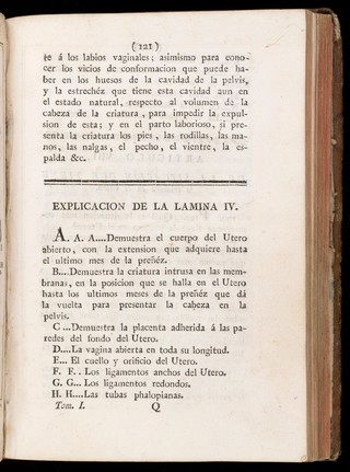 Preceptos generales sobre las operaciones de los partos : este tratado es una exposicion completa del arte obstetrice, en el qual se explican con la mayor especies de partos : esta adicionado con advertencias y notas de lo mejor que han escrito los profesores modernos : ilustrado con observaciones prácticas muy instructivas, y adornado con láminas finas : escrito particularmente para la instruccion de los cirujanos partidarios / Don Joseph Ventura Pastor.