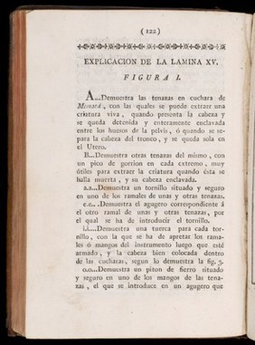 Preceptos generales sobre las operaciones de los partos : este tratado es una exposicion completa del arte obstetrice, en el qual se explican con la mayor especies de partos : esta adicionado con advertencias y notas de lo mejor que han escrito los profesores modernos : ilustrado con observaciones prácticas muy instructivas, y adornado con láminas finas : escrito particularmente para la instruccion de los cirujanos partidarios / Don Joseph Ventura Pastor.