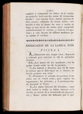 Preceptos generales sobre las operaciones de los partos : este tratado es una exposicion completa del arte obstetrice, en el qual se explican con la mayor especies de partos : esta adicionado con advertencias y notas de lo mejor que han escrito los profesores modernos : ilustrado con observaciones prácticas muy instructivas, y adornado con láminas finas : escrito particularmente para la instruccion de los cirujanos partidarios / Don Joseph Ventura Pastor.