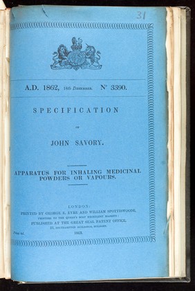 Specification of John Savory : apparatus for inhaling medicinal powders or vapours.