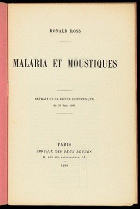 Malaria et moustiques / Ronald Ross.