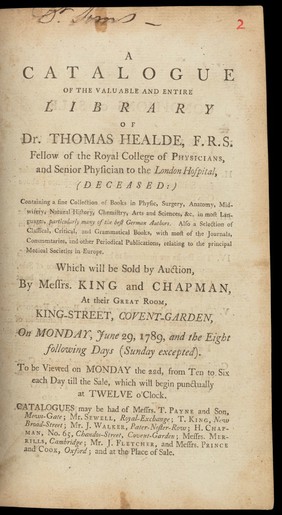 A catalogue of the ... library ... Which will be sold by auction, by Messrs. King and Chapman ... on ... June 29, 1789, and the eight following days / [Thomas Healde].