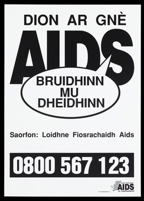 AIDS in bold letters with a speech bubble containing the words 'Bruidhinn mu dheidhinn'; advertisement for the Highland Aids Resource Centre. Colour lithograph.