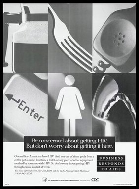 A coffee jug, a fork, the receiving end of a phone, a tab on a computer, a toilet sign and a drinking tap with a message about where you can't get HIV; a poster from the Business responds to Aids advertising campaign. Black and white lithograph, 1993.