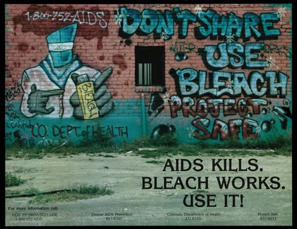 A brick wall bearing graffiti about AIDS and a figure pointing to a bottle of bleach; advertisement by the Colorado Department of Health, Denver AIDS Prevention and Project Safe. Colour lithograph by Julee Wilets.