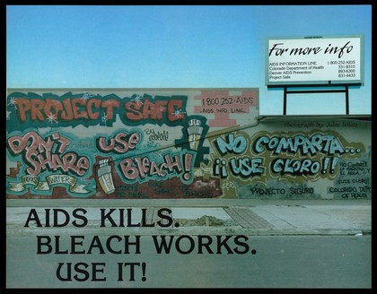 A brick wall bearing graffiti in English and Spanish about AIDS and bottles of bleach with a billboard advertising the AIDS Information Line; advertisement by the Colorado Department of Health, Denver AIDS Prevention and Project Safe. Graffiti by Zoom One and Vince Manolo. Colour lithograph by Julee Wilets, 1989.