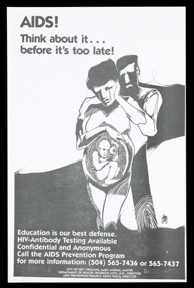 A man stands behind a heavily pregnant woman in tears whose womb and fetus is displayed representing a warning about the risk of AIDS when pregnant; advertisement for the AIDS Prevention Program in New Orleans. Lithograph by BD.