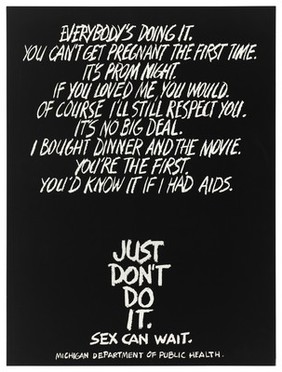 Reasons for not rushing into sex the first time; advertisement by the Michigan Department of Public Health. Lithograph.