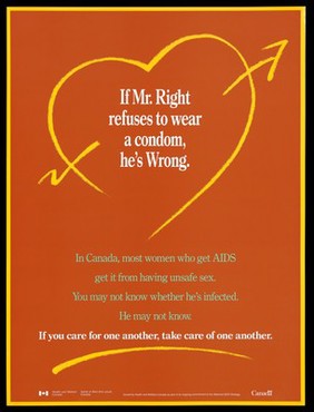 A heart pierced with an arrow and a warning to couples to use condoms: an advertisement for safe sex by Health and Welfare Canada. Colour lithograph.