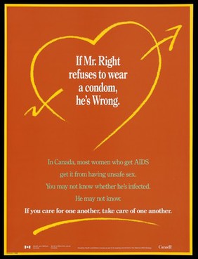 A heart pierced with an arrow and a warning to couples to use condoms: an advertisement for safe sex by Health and Welfare Canada. Colour lithograph.