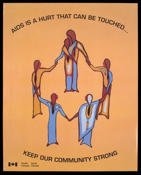 Five gowned figures join hands to form a circle representing a strong community fighting against AIDS by Health Canada. Colour lithograph.