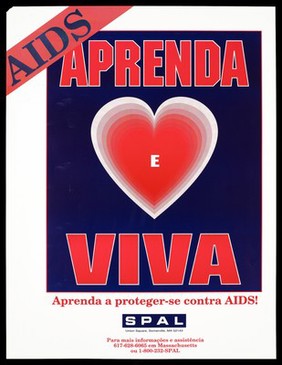 A heart with an 'e' in the centre with a warning to protect against AIDS; safer sex advertisement by MAPS (Massachusetts Association of Portuguese Speakers). Colour lithograph.