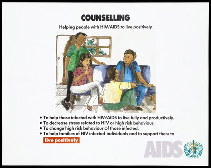 A woman and a man sitting on a sofa with a man sitting on the floor and another standing representing counselling for those with HIV/AIDS; advertisement by the World Health Organization for living positively with HIV. Colour lithograph, ca. 1995.