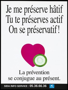 A pink heart with a green condom in front and a message that plays on the verb 'préserve' (to protect) representing an advertisement for the SIDA Info Service by F. T. P. J.