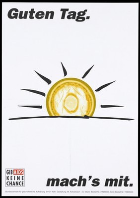 The sun rising with a yellow condom instead of the sun; representing protection against AIDS. Colour lithograph after M. Kolvenbach and G. Meyer, 199-.