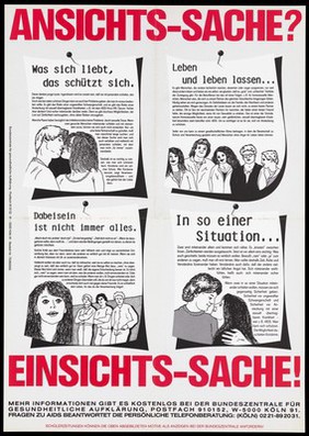 Four pinned illustrated texts about love and sexual protection with the words "Ansichts-Sache? Einsichts-Sache!; an AIDS prevention advertisement by the Federal Center for Health Education in Cologne. Colour lithograph.