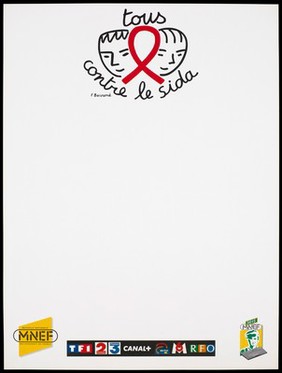 Two heads joined by the red AIDS ribbon shape with the words: "tous contre le SIDA. F. Boisrond'; an advertisement for the fight against AIDS by the MNEF (Mutuelle Nationale des Étudiants de France) sponsored by numerous French radio stations. Colour lithograph.