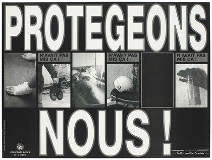 A bandaged foot, a man holding a pair of work boots, a patient in a hospital bed, a skateboard and helmet, and a gloved hand holding an extended condom; an advertisement for protection against AIDS by the Agence française de lutte contre le SIDA. Colour lithograph.