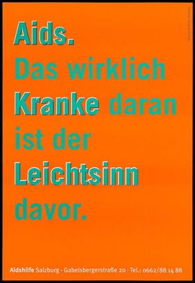 AIDS. The really sick thing is the recklessness of it
