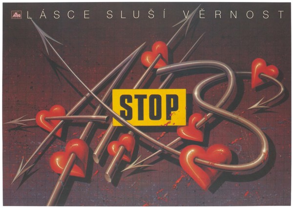 Arrows forming the word "AIDS" piercing hearts with the word Stop on top; representing the danger of promiscuity in spreading AIDS. Colour lithograph after J. Chadima, 1990 (?).