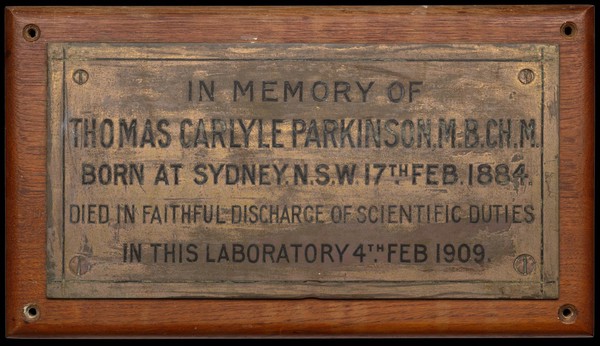 Memorial plaque for T.C. Parkinson (1884 - 1909), who died of plague while working at the Lister Institute.