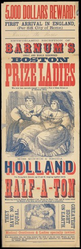 Enthusiastic reception of Barnum's great and renowned Boston Prize Ladies who have been specially engaged to complete a tour of Great Britain at an enormous outlay : Miss Minnie & Rhoda Holland.