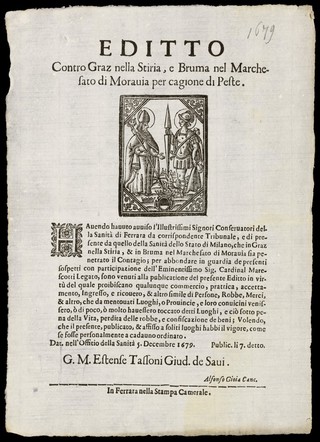 Editto contro Graz nella Stiria, e Bruma nel Marchesato di Moravia per cagione di peste : havendo havuto avviso l'Illustrissimi Signori Conservatori della Sanità di Ferrara  ... che in Graz nella Stiria, & in Bruma nel Marchesato di Moravia sia penetrato il Contagio ...  / G.M. Estense Tassoni.