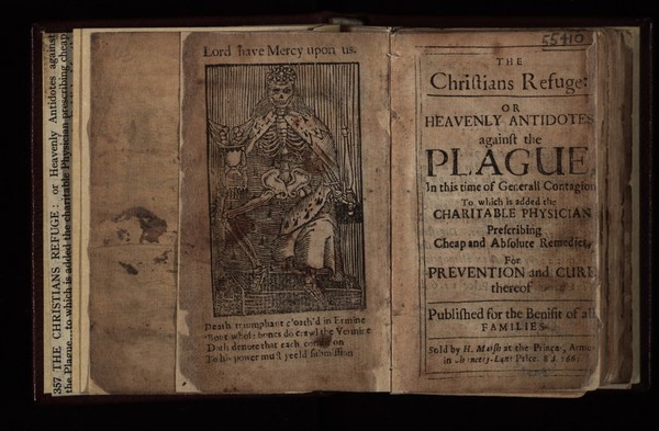 The Christians refuge: or heavenly antidotes against the plague in this time of generall contagion. To which is added the charitable physician, prescribing cheap and absolute remedies, for prevention and cure thereof. Published for the benifit [sic] of all families.