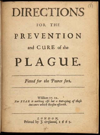 Directions for the prevention and cure of the plague. Fitted for the poorer sort / [Anon].
