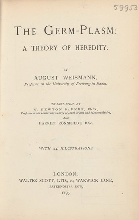 Titlepage of The Germ-Plasm: A Theory of Heredity by August Weismann, London, Walter Scott, 1893