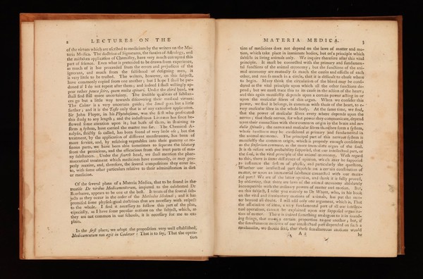 Lectures on the materia medica, as delivered by William Cullen, M.D., professor of medicine in the University of Edinburgh / Now published by permission of the author, and with many corrections from the collation of different manuscripts by the editors.