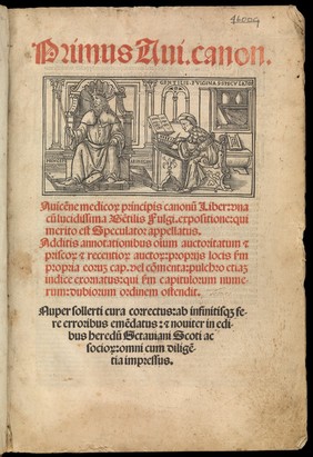 Primus [et secundus] Avicennae Canonis ... una cum lucidissima Gentilis Fulginatis expositione ... / Additis annotationibus omnium auctoritatum et priscorum et recentiorum auctorum ... Nuper ... correctus ... emendatus.