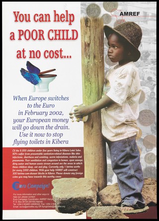 Euro campaign to improve sanitation in the slums of Kibera. Colour lithograph by AMREF, 2002.